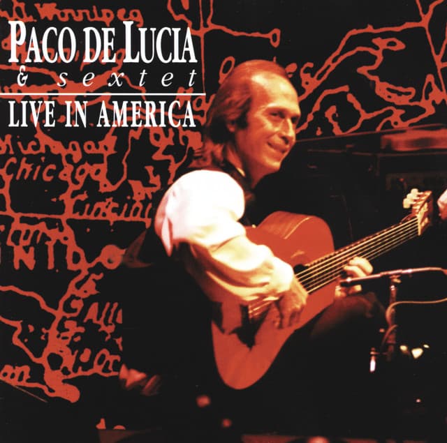 Live In America - Paco de Lucía