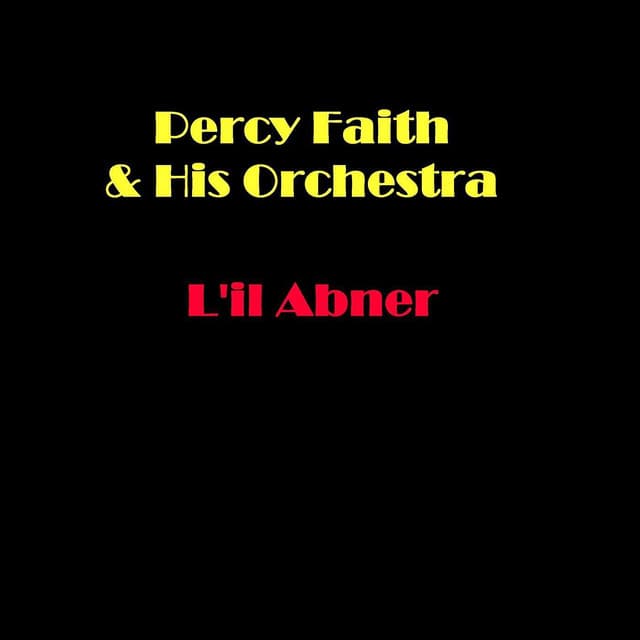 L'il Abner - Percy Faith