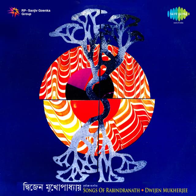 Songs of Rabindranath - Dwijen Mukherjee