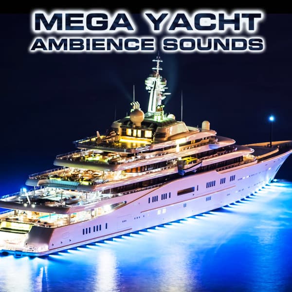 Luxury Yacht Atmosphere Sounds