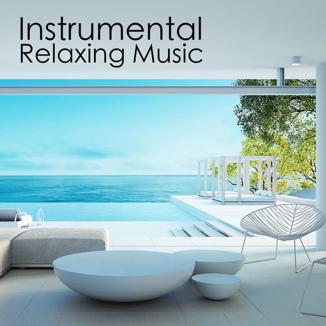 Instrumental Relaxing Music - Relaxation Meditation and Spa