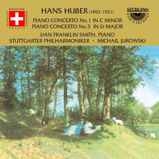 Huber: Piano Concerto No. 1 in C Minor - Piano Concerto No. 3 in D Major - Hans Huber