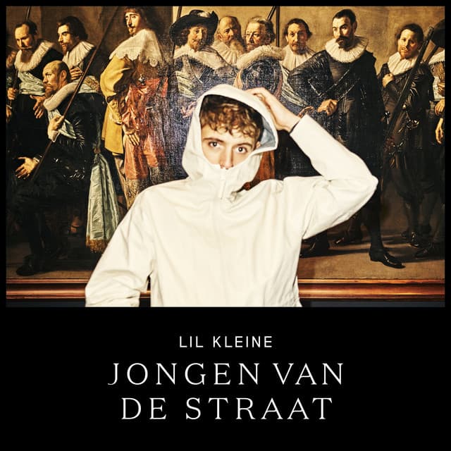 Jongen Van De Straat - Lil Kleine