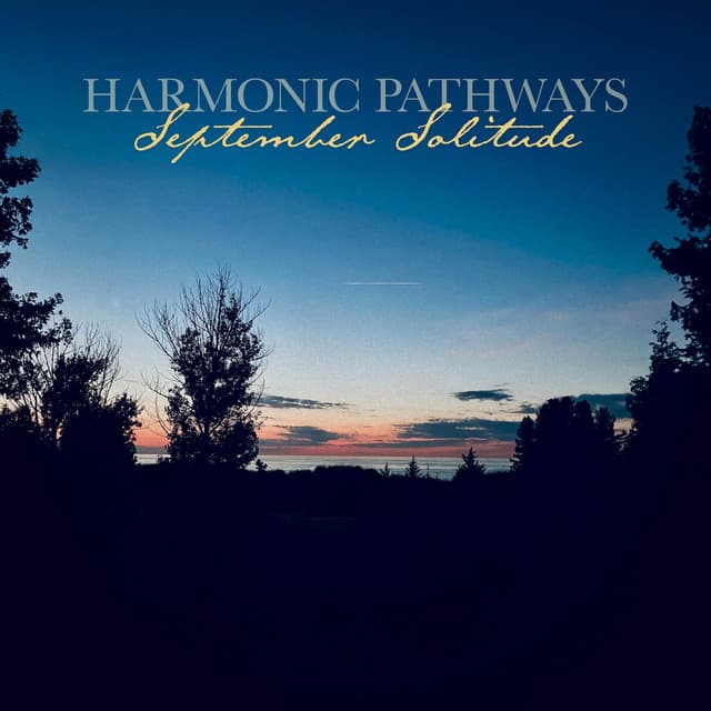 September Solitude - Harmonic Pathways