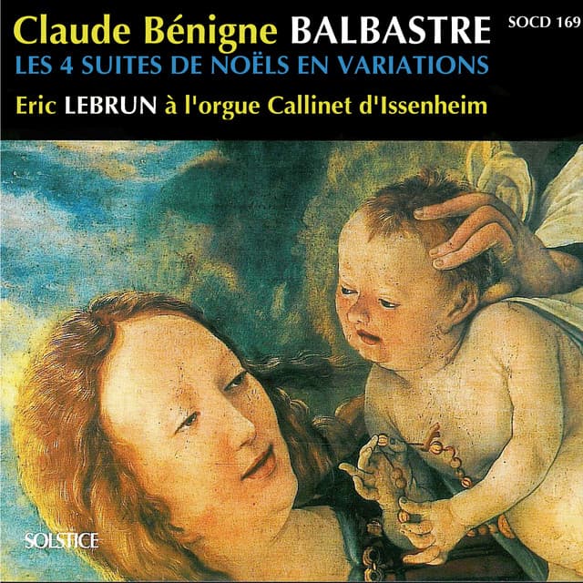 Balbastre: The 4 Christmas Suites in Variations - Claude Balbastre