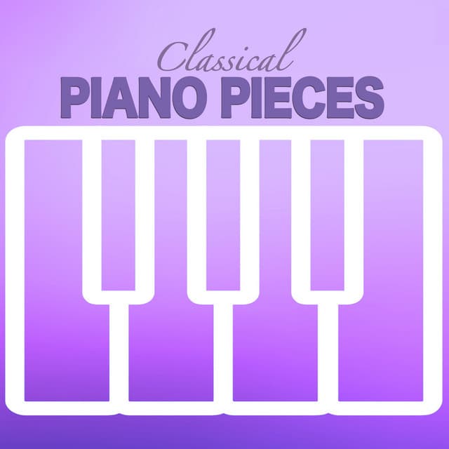 Classical Piano Pieces - Classical Chillout Radio