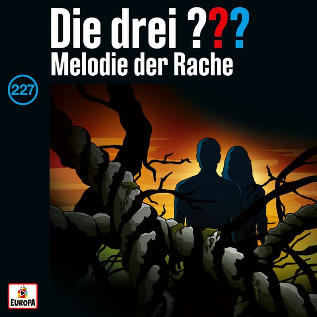 Folge 227: Melodie der Rache - Die drei ???