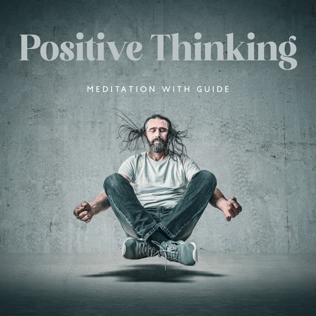 Positive Thinking Meditation with Guide Light: Stress Relief Activities - Spiritual Music Collection