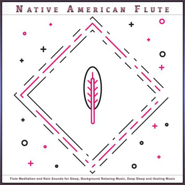 Native American Flute: Flute Meditation and Rain Sounds for Sleep, Background Relaxing Music, Deep Sleep and Healing Music - Native American Flute