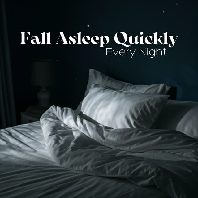 Fall Asleep Quickly Every Night - Tranquility Spree