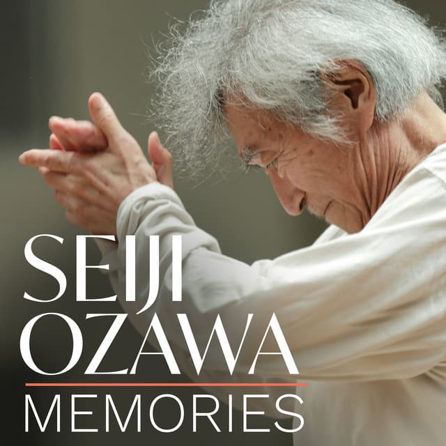 Seiji Ozawa - Memories - Seiji Ozawa