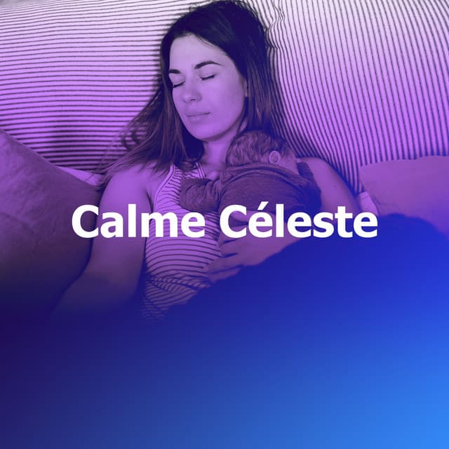 Calme Céleste - Relaxation Sommeil et Détente