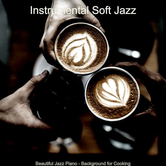 Beautiful Jazz Piano - Background for Cooking - Instrumental Soft Jazz