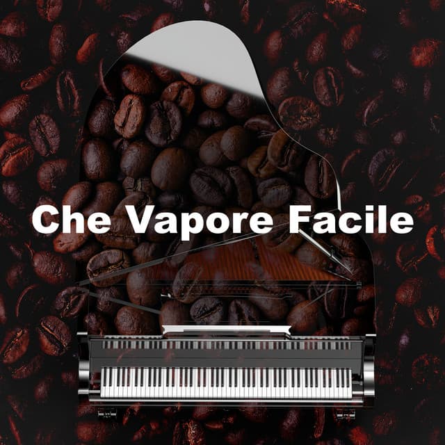 Che Vapore Facile - Strumentale Jazz Collezione