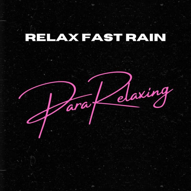 Relax Fast Rain - Rain Sounds Sleep