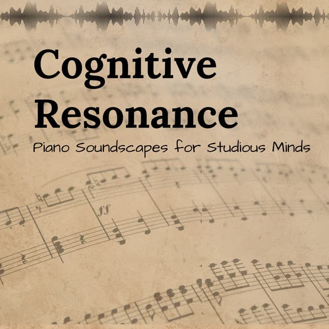 Cognitive Resonance: Piano Soundscapes for Studious Minds - Relaxing Piano Jazz