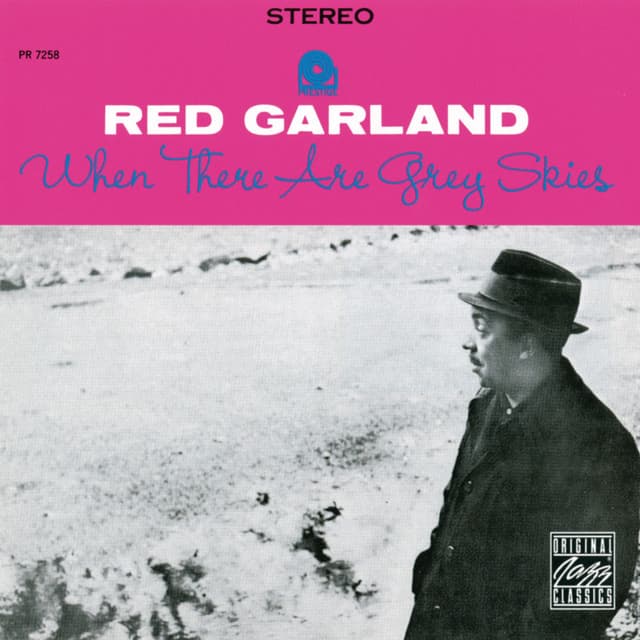 When There Are Grey Skies - Red Garland