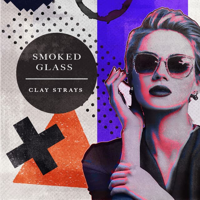 Smoked Glass - Clay Strays