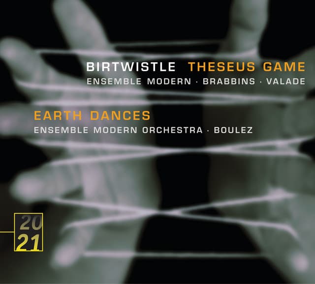 Birtwistle: Theseus Game; Earth Dances - Harrison Birtwistle