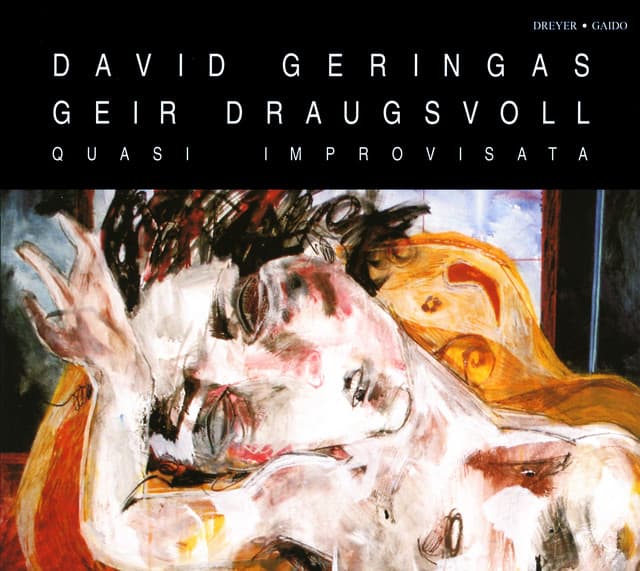 Geringas, David / Draugsvoll, Geir: Quasi Improvisata - David Geringas