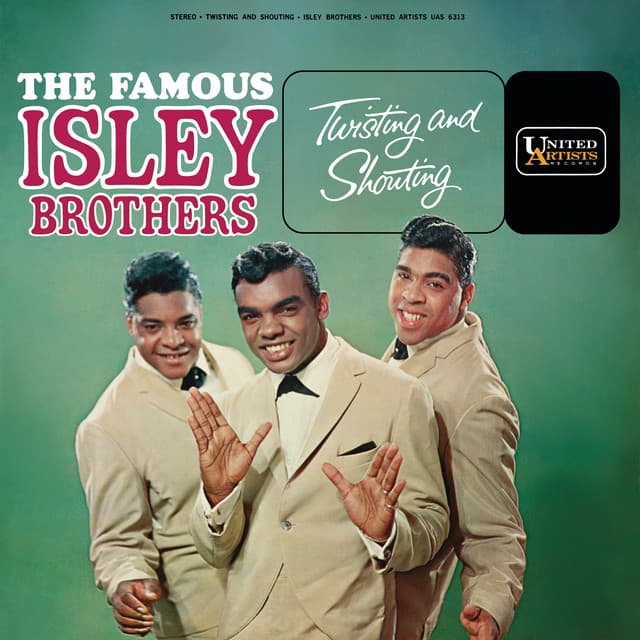 Twisting And Shouting - The Isley Brothers