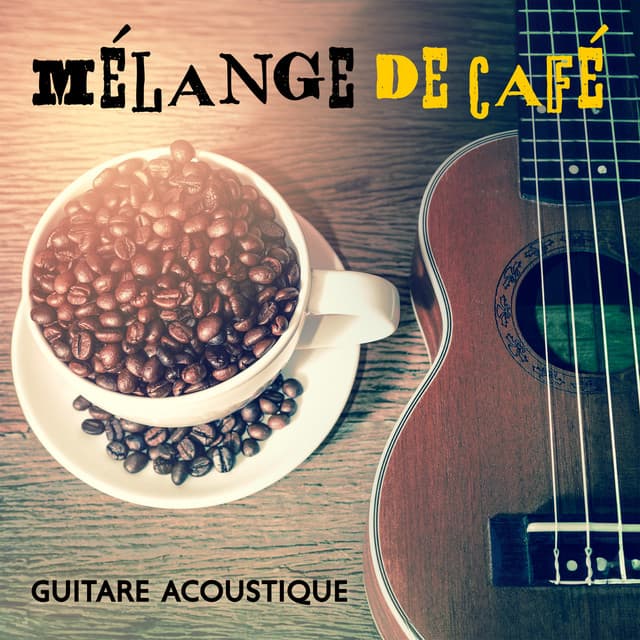Mélange de café: Guitare acoustique pour Chill Zone - Jack Bossa