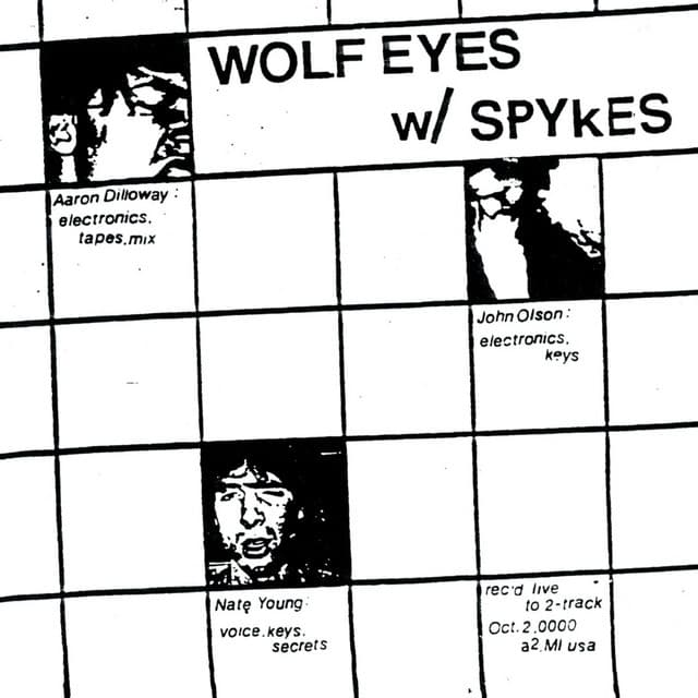 W/ Spykes - Wolf Eyes