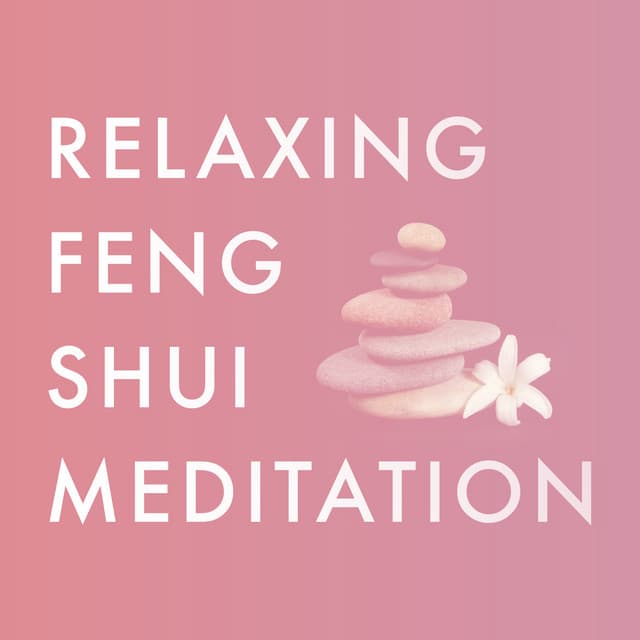 Relaxing Feng Shui Meditation - Deep Sleep Meditation and Relaxation