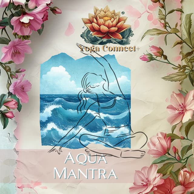 Aqua Mantra - Yoga Connect+