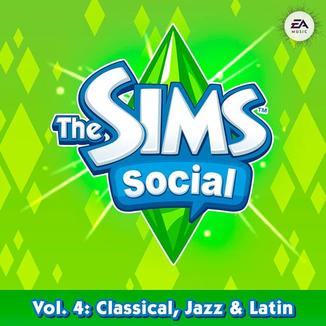 The Sims Social, Vol. 4: Classical, Jazz & Latin - EA Games Soundtrack