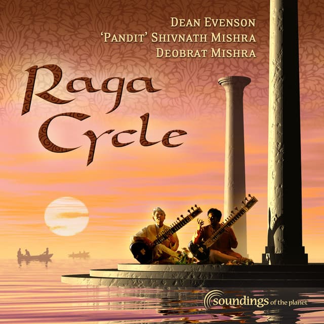 Raga Cycle - Dean Evenson