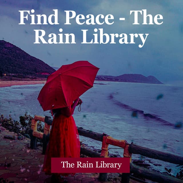 Find Peace - The Rain Library - The Rain Library