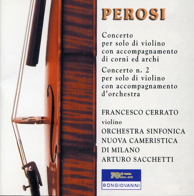 Perosi: Concerto per solo di violino & Concerto No. 2 - Lorenzo Perosi