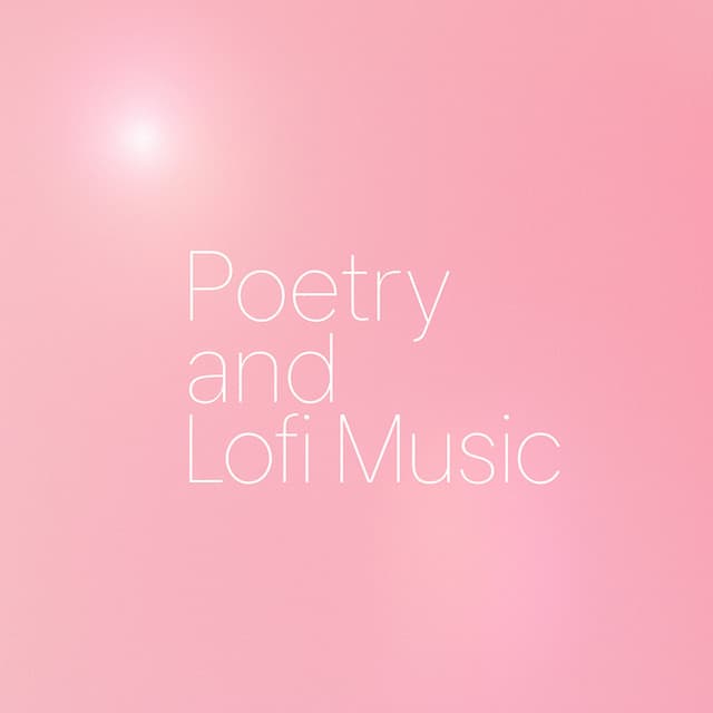 Poetry and Lofi Music - PowerThoughts Meditation Club