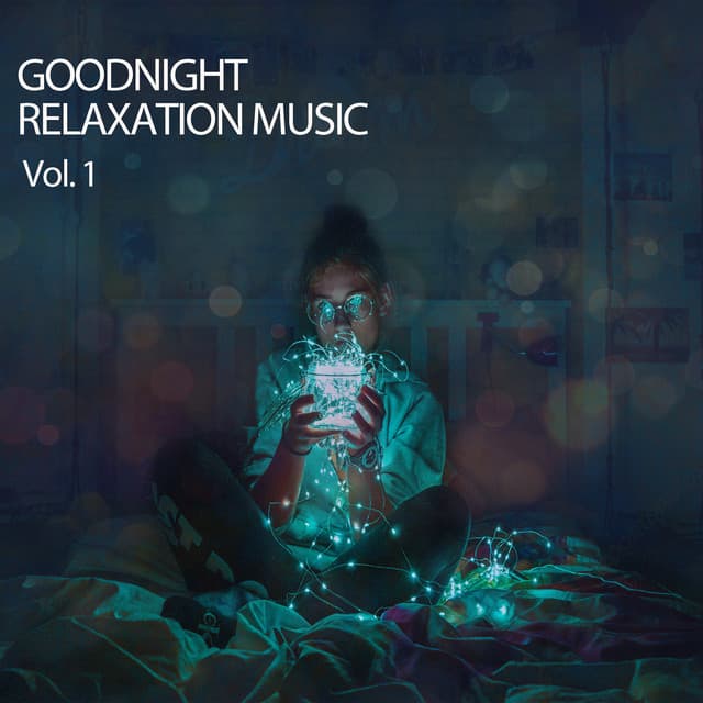 Goodnight Relaxation Music Vol. 1 - White Noise Baby Sleep Music