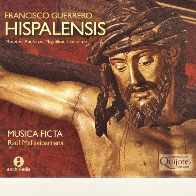 Francisco Guerrero: Hispalensis - Francisco Guerrero