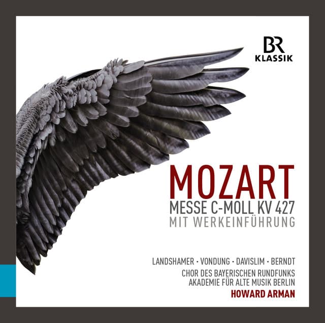 Mozart: Messe in C-Moll, K. 427 "Große Messe" - Wolfgang Amadeus Mozart