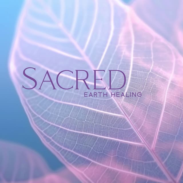 Sacred Earth Healing: Returning to Nature, Divine Feminine Rejuvenation - Relaxing Zen Music Therapy
