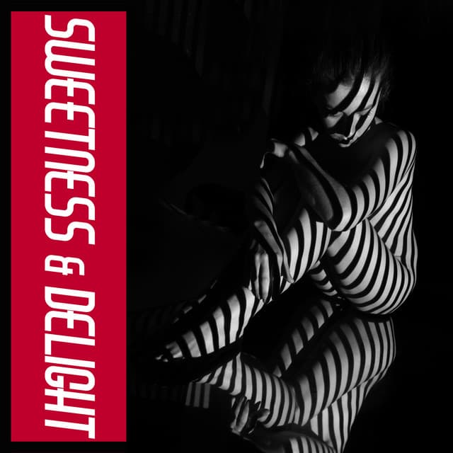 Sweetness & Delight - Jabari Kaelan