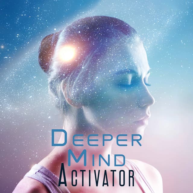 Deeper Mind Activator: Best Study Music for Everyone - Study Skills Music Academy