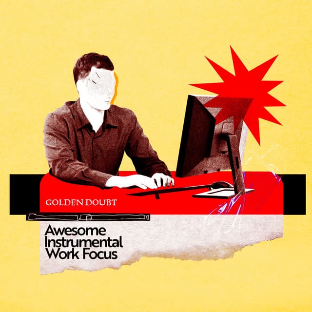 Awesome Instrumental Work Focus - Golden Doubt