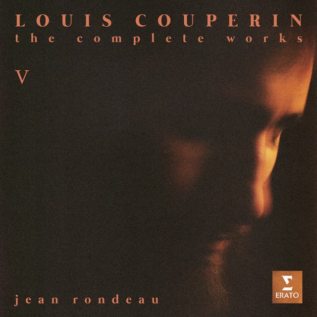 Louis Couperin: The Complete Works, Vol. V - Louis Couperin