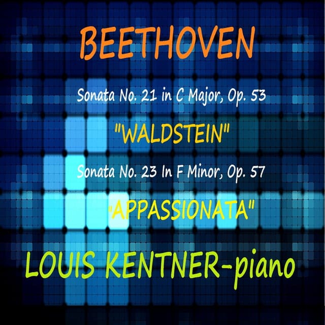 Beethoven - Waldstein / Appassionata - Ludwig van Beethoven