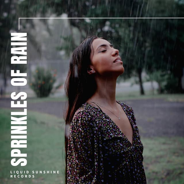 Sprinkles of Rain - Rain Sounds For Sleep
