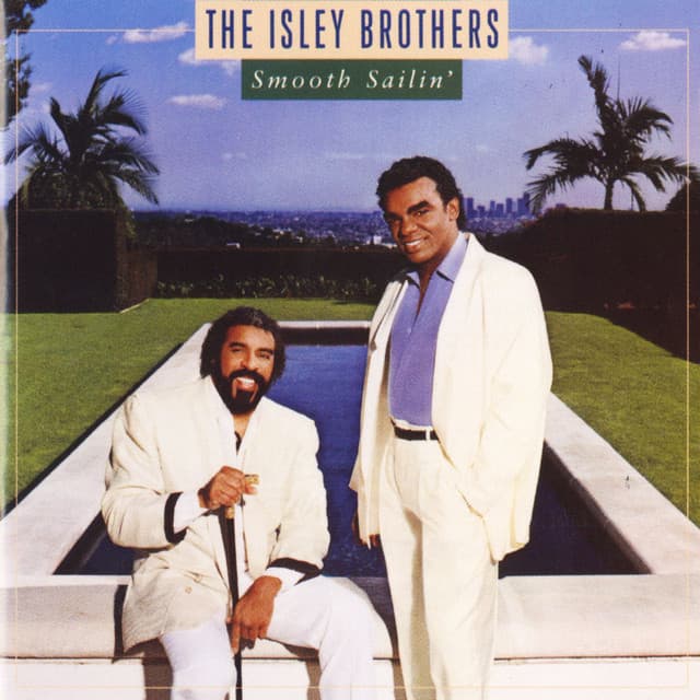 Smooth Sailin' - The Isley Brothers
