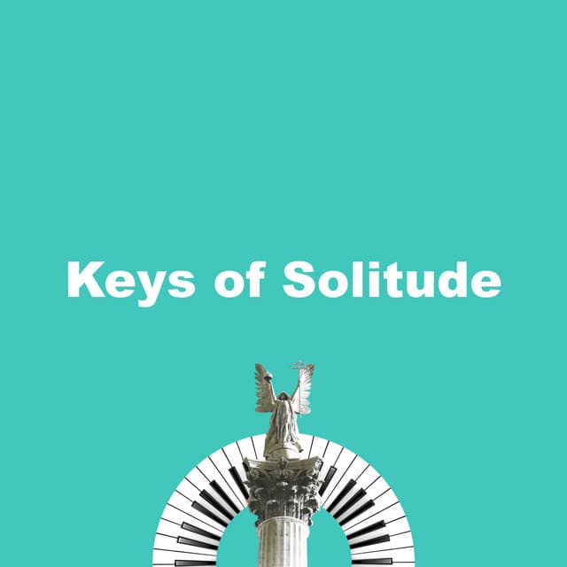 Keys of Solitude - Peaceful Pianos