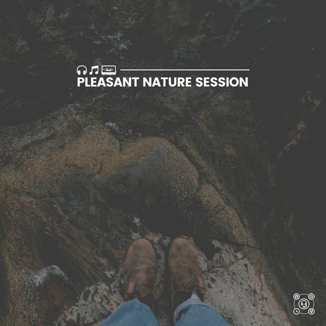 Pleasant Nature Session - Natural Sound Makers