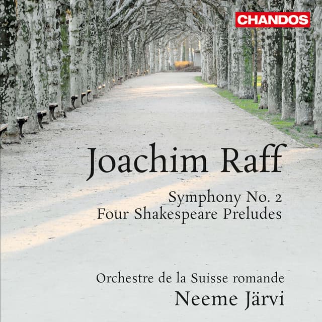 Raff: Symphony No. 2 & Four Shakespeare Preludes - Joachim Raff