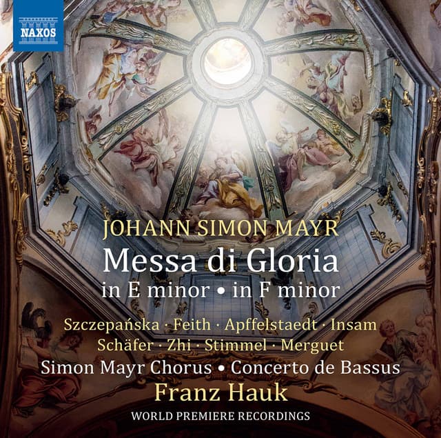 Mayr: Messa di gloria in E Minor & Messa di gloria in F Minor - Johann Simon Mayr