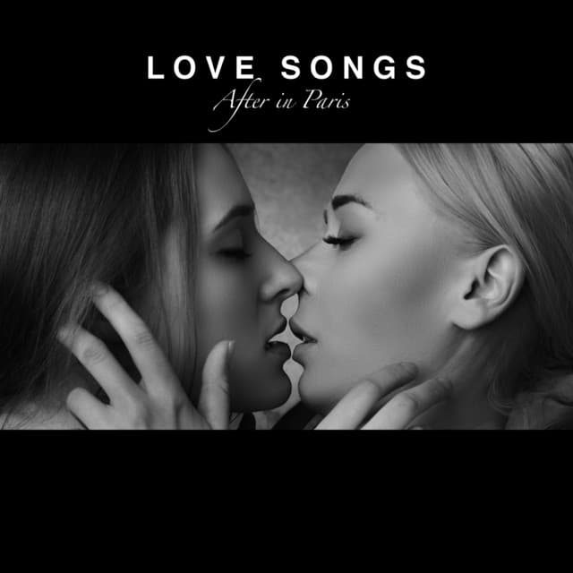 Love Songs - After In Paris